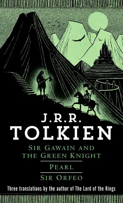 Sir Gawain and the Green Knight/Pearl/Sir Orfeo - Paperback