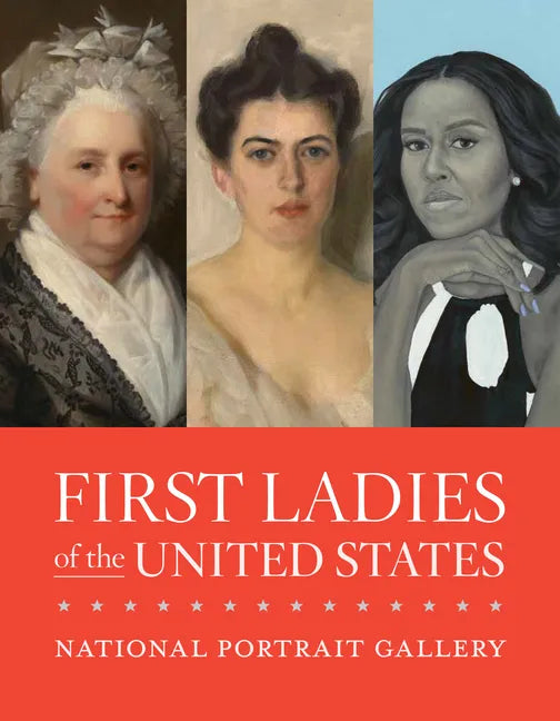 First Ladies of the United States - Paperback