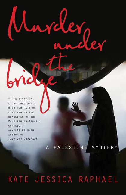 Murder Under the Bridge: A Palestine Mystery - Paperback