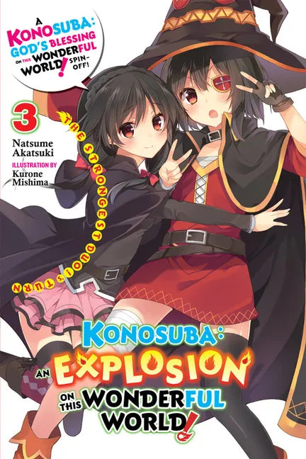 Konosuba: An Explosion on This Wonderful World!, Vol. 3 (Light Novel): The Strongest Duo!'s Turn Volume 3 - Paperback