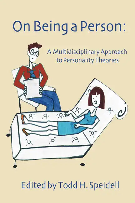 On Being a Person: A Multidisciplinary Approach to Personality Theories - Paperback