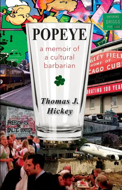 Popeye: A Memoir of a Cultural Barbarian - Paperback