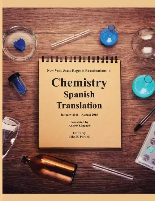 New York State Regents Examinations in Chemistry: Spanish Translation - Paperback