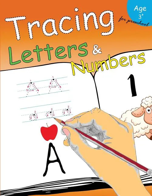 Tracing Letters & Numbers for preschool: Kindergarten Tracing Workbook - Paperback