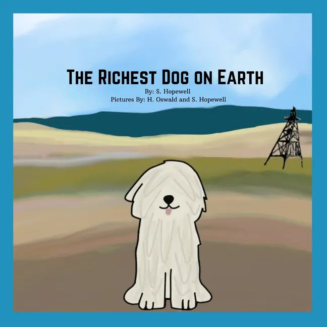 The Richest Dog on Earth - Paperback