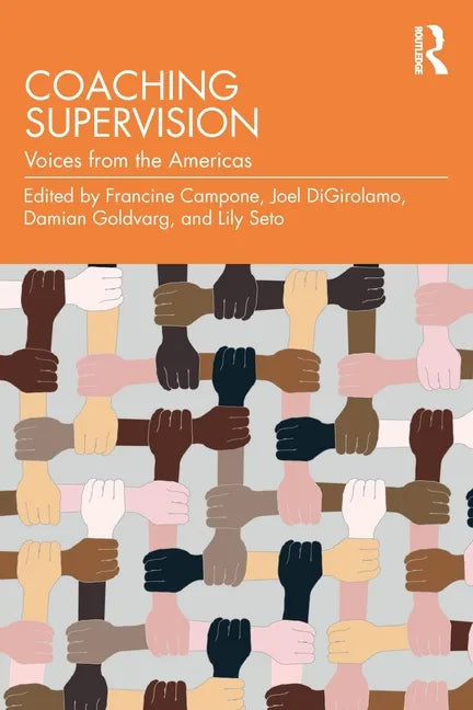 Coaching Supervision: Voices from the Americas - Paperback