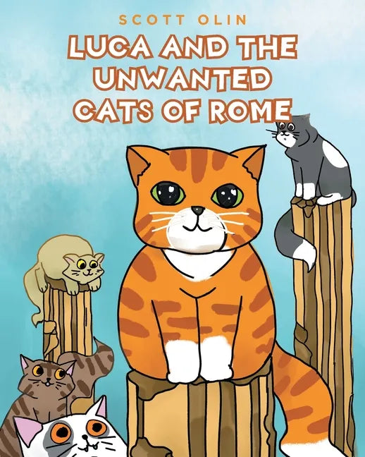 Luca and the Unwanted Cats of Rome - Paperback