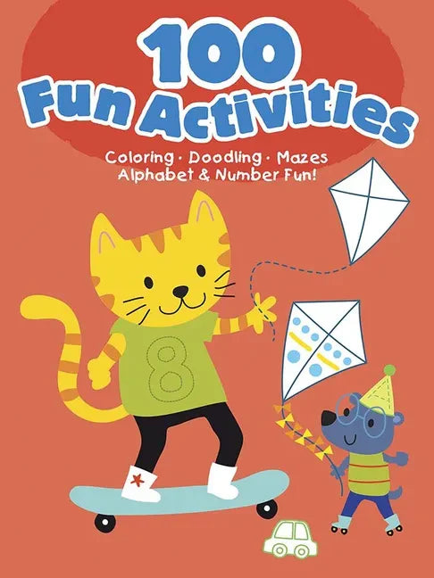 100 Fun Activities--Red: Coloring, Doodling, Mazes, Alphabet & Number Fun! - Paperback