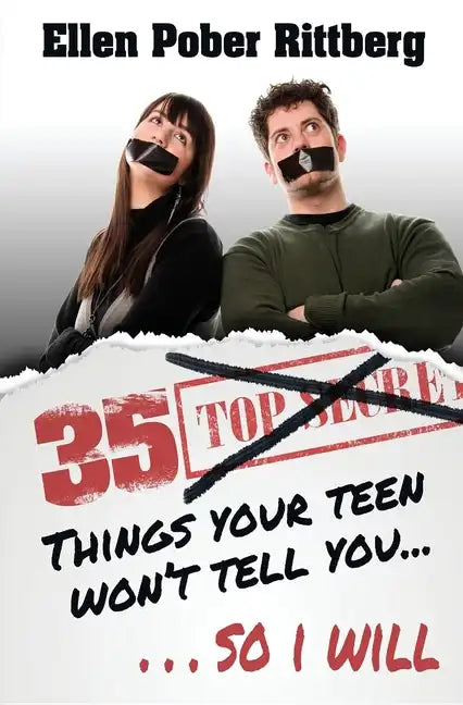 35 Things Your Teen Won't Tell You, So I Will - Hardcover