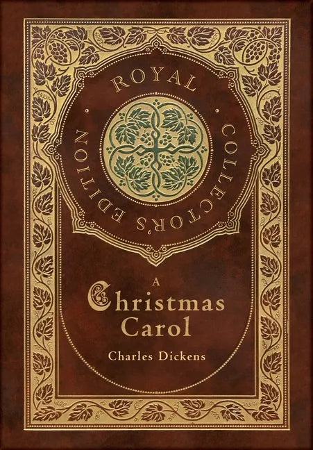 A Christmas Carol (Royal Collector's Edition) (Illustrated) (Case Laminate Hardcover with Jacket) - Hardcover