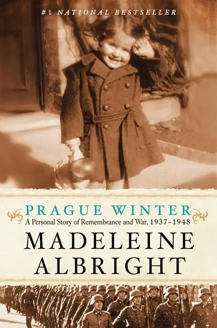 Prague Winter: A Personal Story of Remembrance and War, 1937-1948 - Paperback