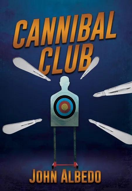 Cannibal Club - Hardcover