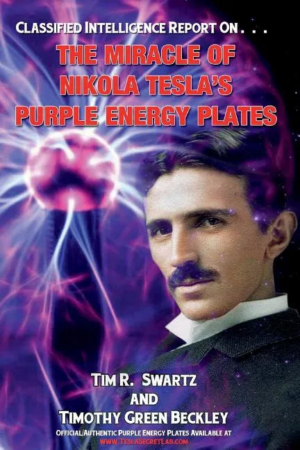 The Miracle of Nikola Tesla's Purple Energy Plates - Paperback
