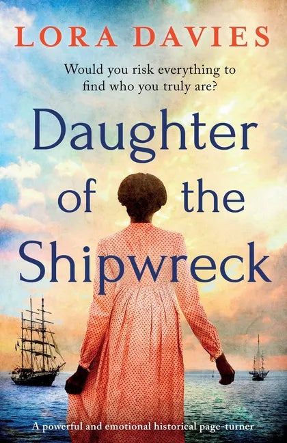 Daughter of the Shipwreck: A powerful and emotional historical fiction page-turner - Paperback