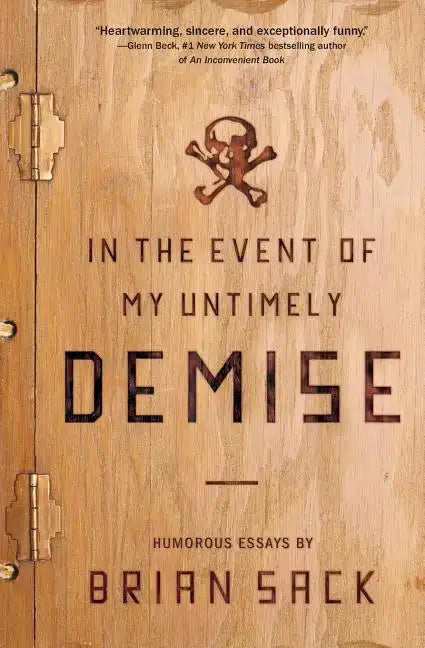In the Event of My Untimely Demise - Paperback