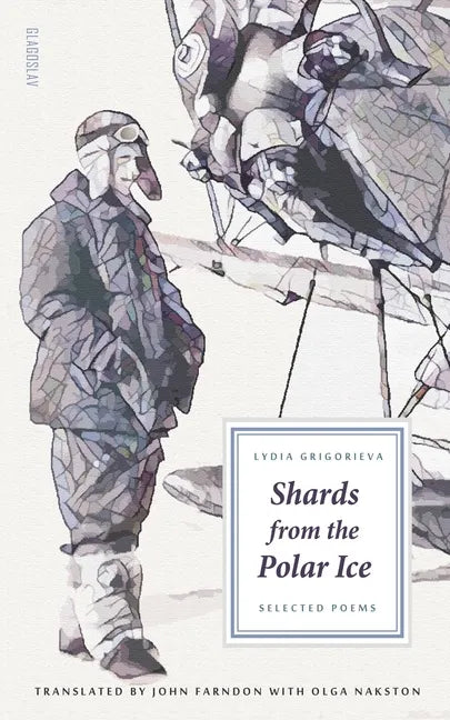 Shards from the Polar Ice: Selected Poems - Paperback