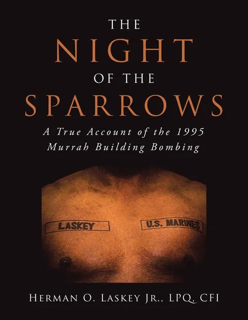 The Night of the Sparrows: A True Account of the 1995 Murrah Building Bombing - Paperback