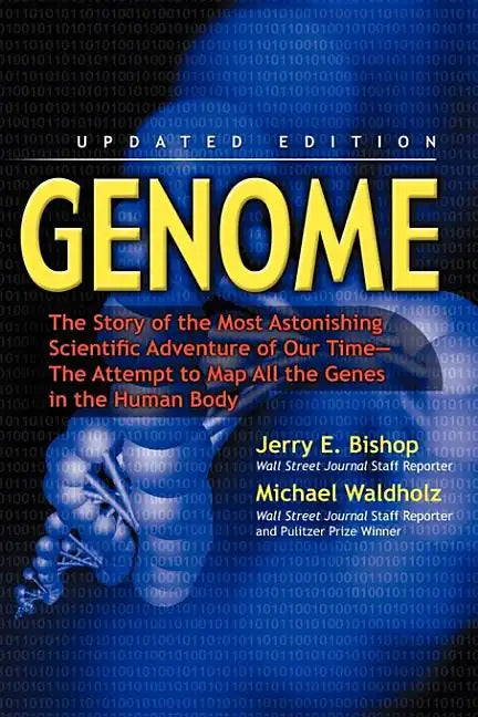 Genome: The Story of the Most Astonishing Scientific Adventure of Our Time--The Attempt to Map All the Genes in the Human Body - Paperback