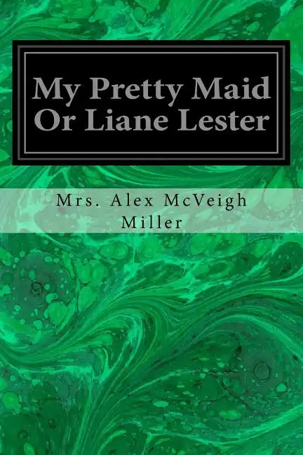 My Pretty Maid Or Liane Lester - Paperback