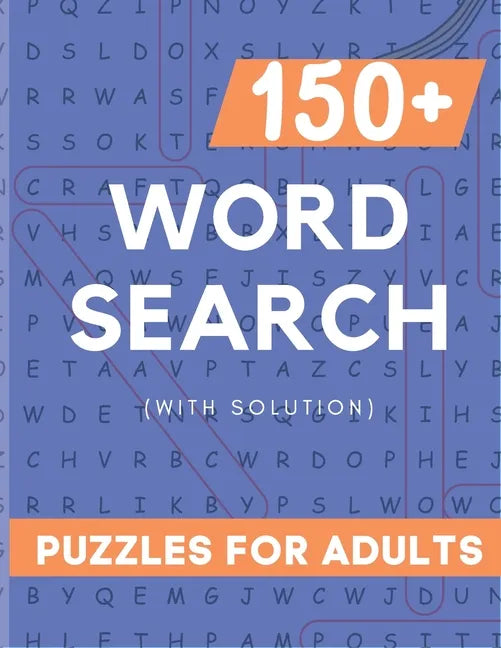 Word Serach Puzzle Book for Adult: 150+ Large Print Word Serach Puzzle Book for Adult with 3000+ Words and Solution - Paperback