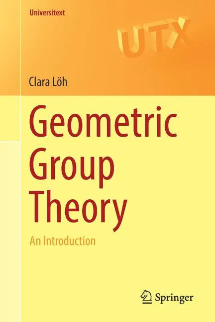 Geometric Group Theory: An Introduction - Paperback