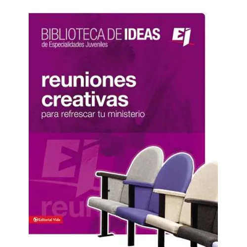 Biblioteca de Ideas: Reuniones: Creativas, Lecciones Biblicas E Ideas Para Adorar - Paperback