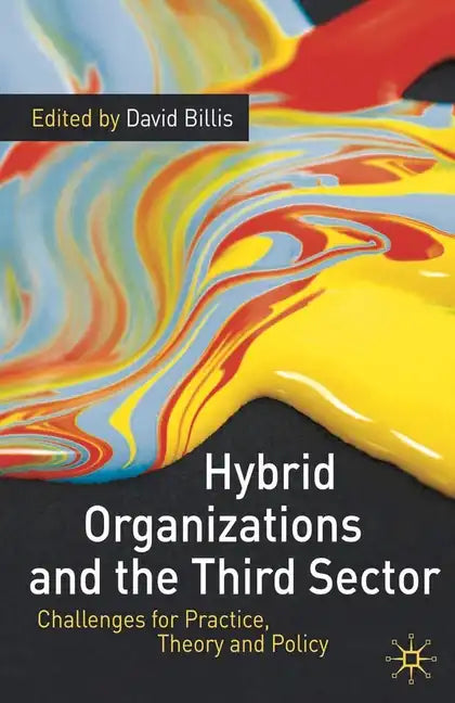 Hybrid Organizations and the Third Sector - Paperback