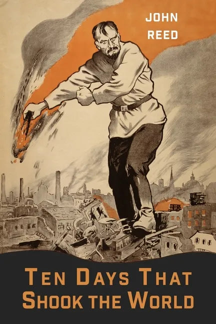 Ten Days That Shook the World - Paperback