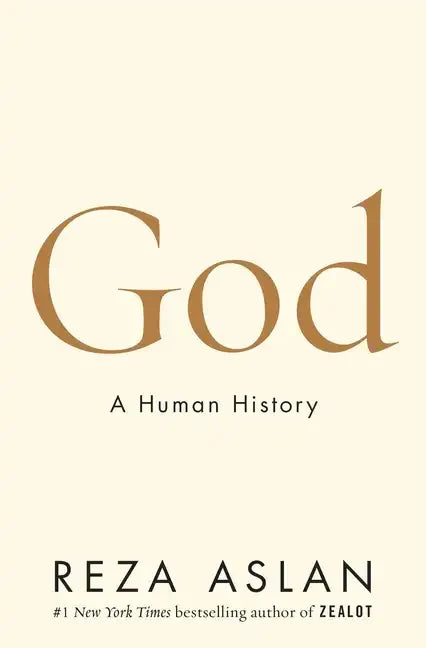 God: A Human History - Hardcover