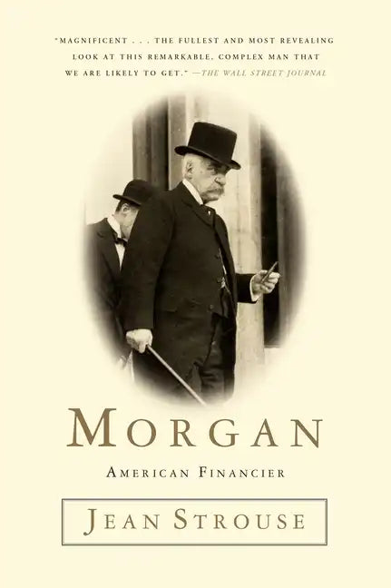 Morgan: American Financier - Paperback