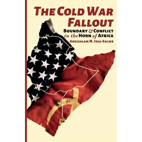 The Cold War Fallout: Boundary and Conflict in the Horn of Africa - Paperback