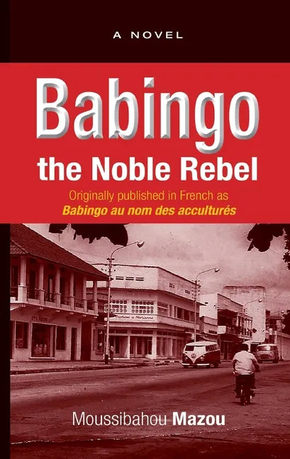 Babingo: The Noble Rebel - Paperback