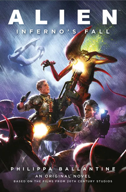 Alien - Inferno's Fall: An Original Novel Based on the Films from 20th Century Studios - Paperback