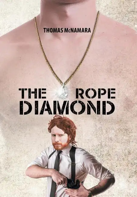 The Rope Diamond - Hardcover