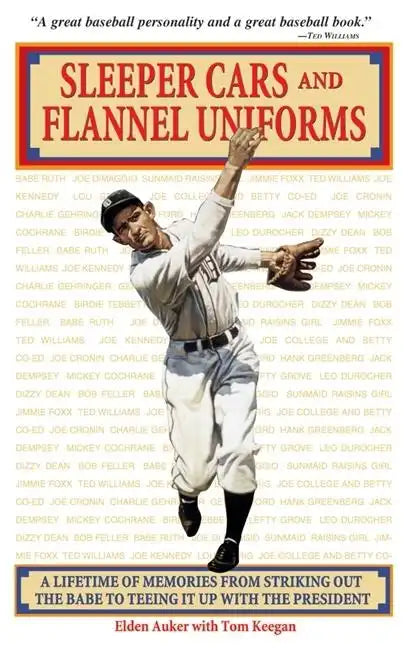 Sleeper Cars and Flannel Uniforms - Paperback