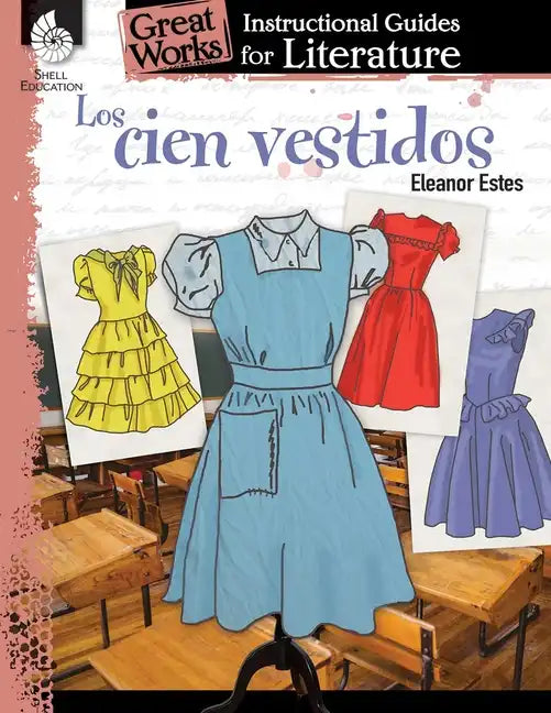 Los Cien Vestidos: An Instructional Guide for Literature - Paperback