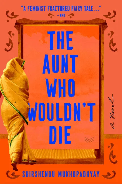 The Aunt Who Wouldn't Die - Paperback