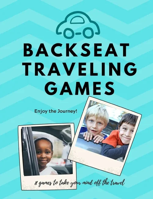 Backseat Traveling Games: 8 paper games excellent for travel by car, air, train, or bus - Paperback