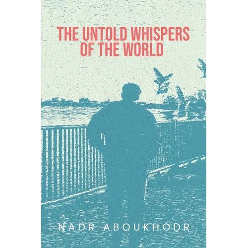The Untold Whispers of the World - Paperback