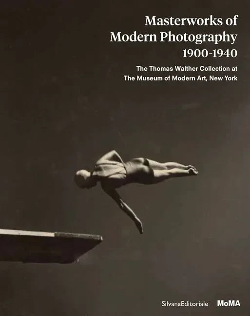 Masterworks of Modern Photography 1900-1940: The Thomas Walther Collection at the Museum of Modern Art, New York - Hardcover