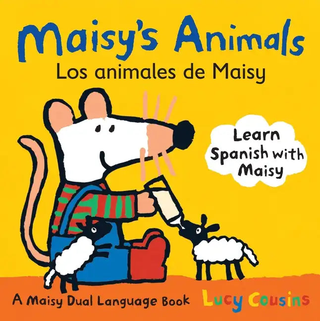 Maisy's Animals Los Animales de Maisy: A Maisy Dual Language Book (Maisy the Mouse's English-Spanish Board Book for Toddlers, Preschoolers, and Kids A - Board Book