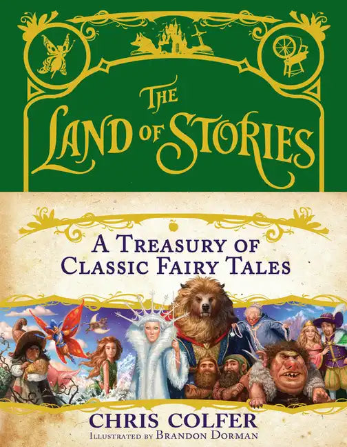 The Land of Stories: A Treasury of Classic Fairy Tales - Hardcover