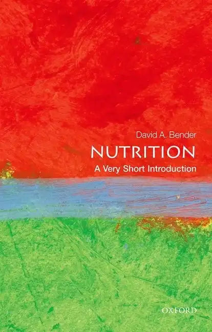 Nutrition: A Very Short Introduction - Paperback