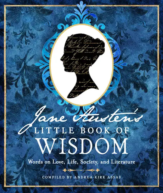 Jane Austen's Little Book of Wisdom: Words on Love, Life, Society, and Literature - Paperback