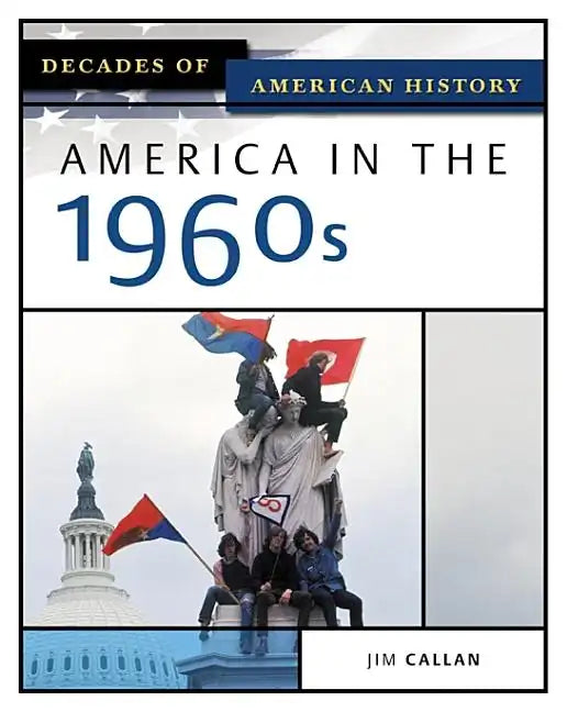 America in the 1960s - Hardcover