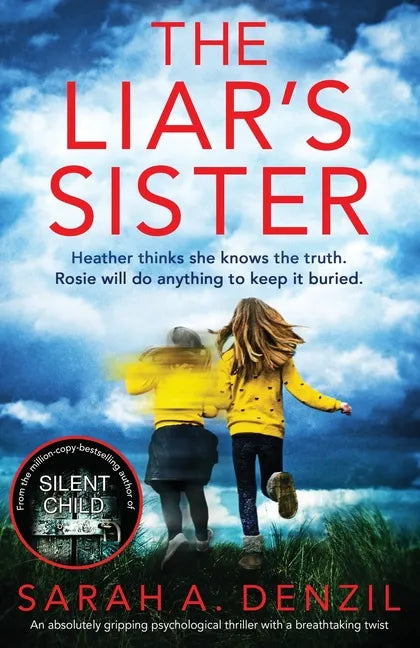 The Liar's Sister: An absolutely gripping psychological thriller with a breathtaking twist - Paperback