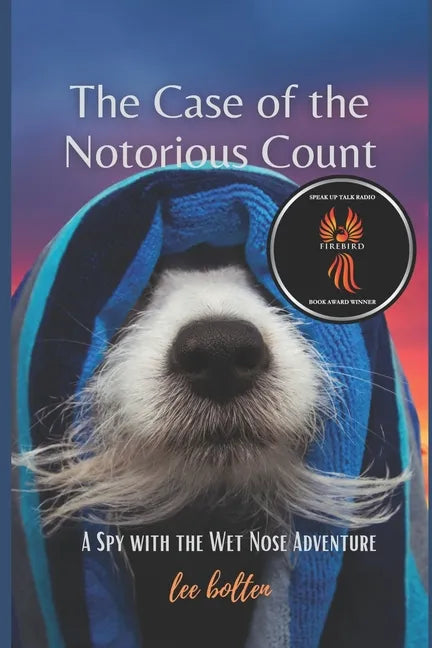 The Spy with the Wet Nose, The Case of the Notorious Count - Paperback