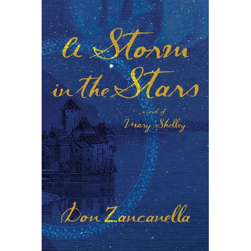 A Storm in the Stars: A Novel of Mary Shelley - Paperback