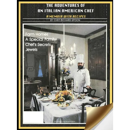 The Adventures of an Italian American Chef: A Memoir with Recipes - Hardcover