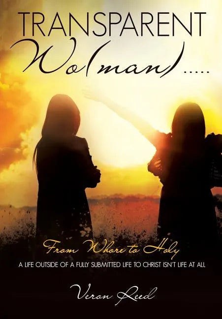 Transparent Wo(man)..... - Paperback